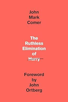 Book ruthless elimination of hurry
